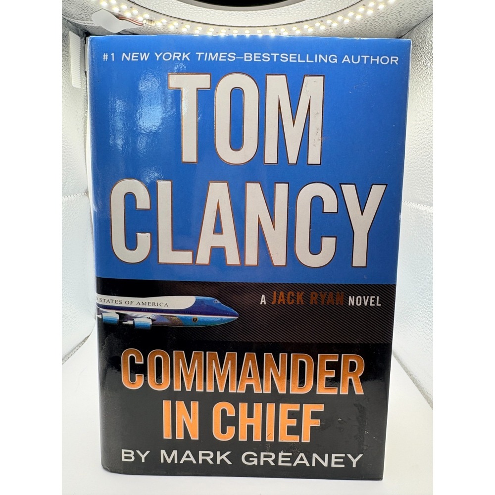 Tom Clancy Commander in Chief - a Jack Ryan Novel (2015, Hardcover)